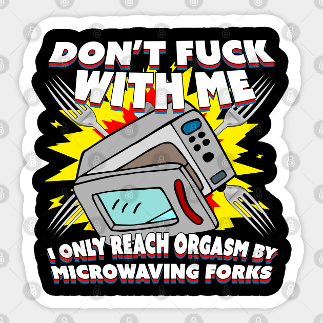 Microwaved Fork Enthusiast Sticker by Bob Rose